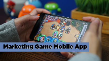 Những chiếc lược Marketing hiệu quả cho App Game Mobile